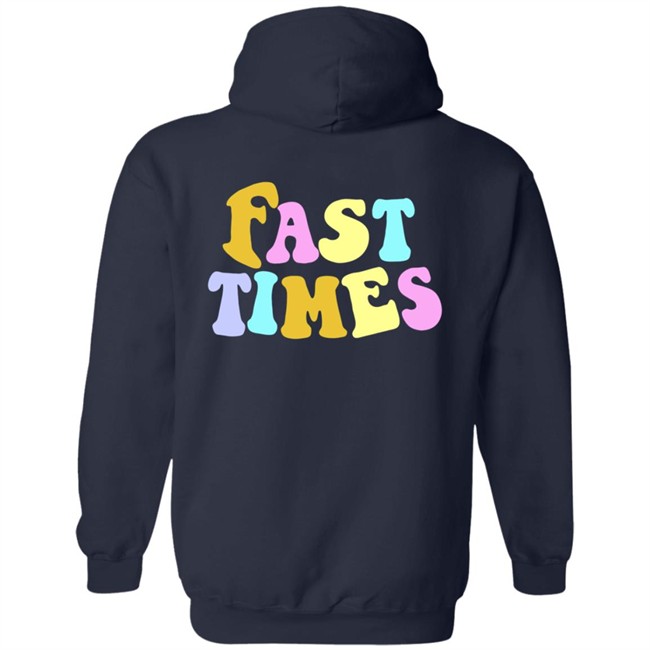 Limited Edition Hangover Hoodies Merch Fast Times Hoodie Limited Edition Hangover Hoodies Merch Fast Times Hoodie