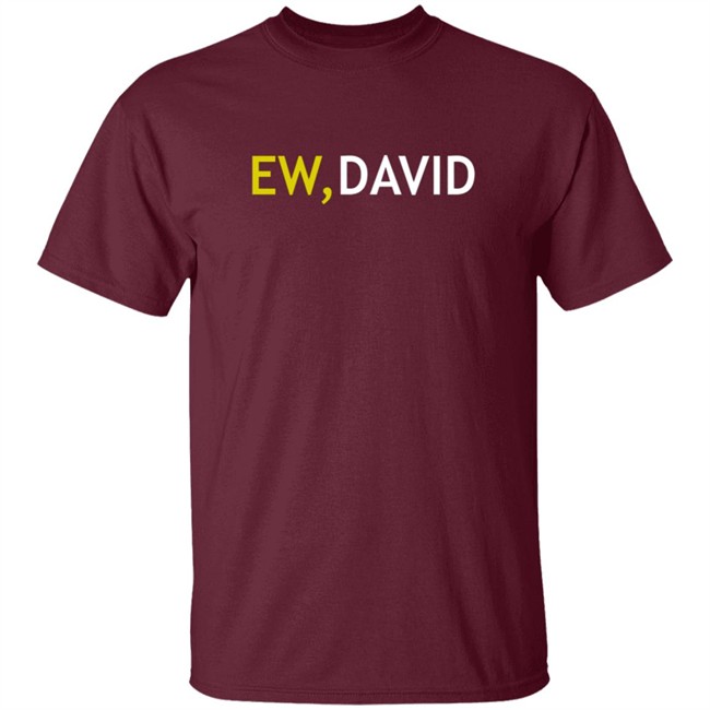 Schitts Creek Merch Ew, David Two Color Logo Ladies T Shirt Schitts Creek Merch Ew, David Two Color Logo Ladies T Shirt