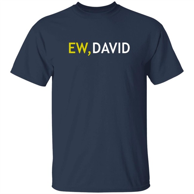 Schitts Creek Merch Ew, David Two Color Logo Ladies T Shirt Schitts Creek Merch Ew, David Two Color Logo Ladies T Shirt