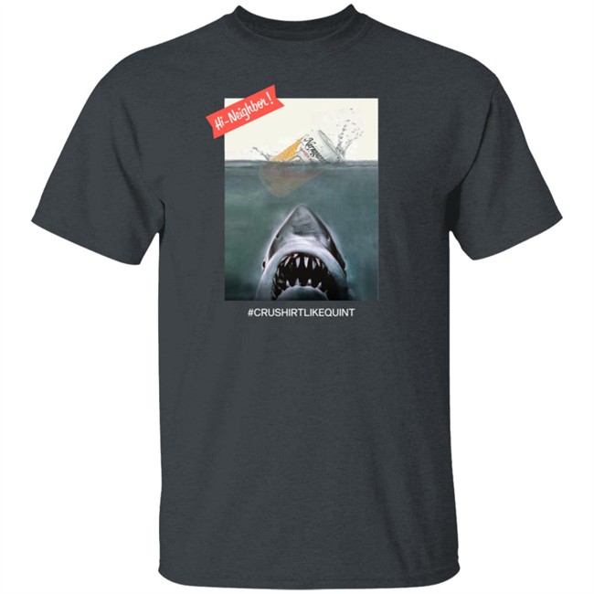 The Crush It Like Quint T Shirt Black The Crush It Like Quint T Shirt Black