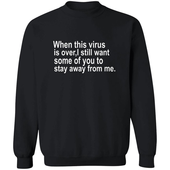 Bob Kevoian When This Virus Is Over Shirt Bob Kevoian When This Virus Is Over Shirt