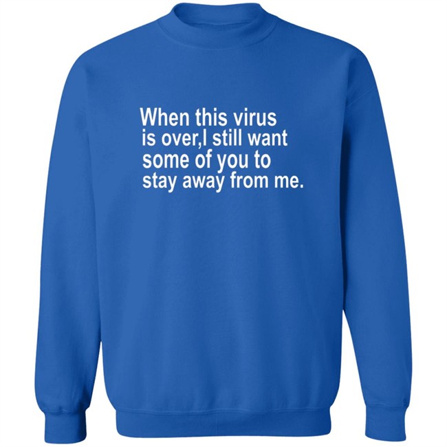 Bob Kevoian When This Virus Is Over Shirt Bob Kevoian When This Virus Is Over Shirt