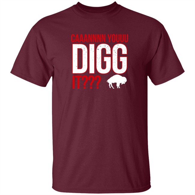 Limited Edition Stefon Diggs Can You Digg It BreakingT Shirt Limited Edition Stefon Diggs Can You Digg It BreakingT Shirt