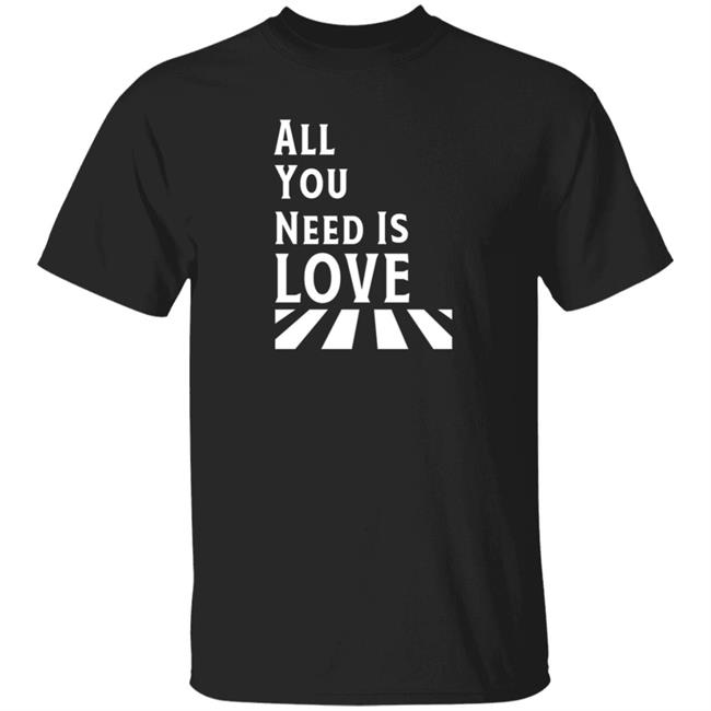 All You Need Is Love T Shirt Rip Some Lip