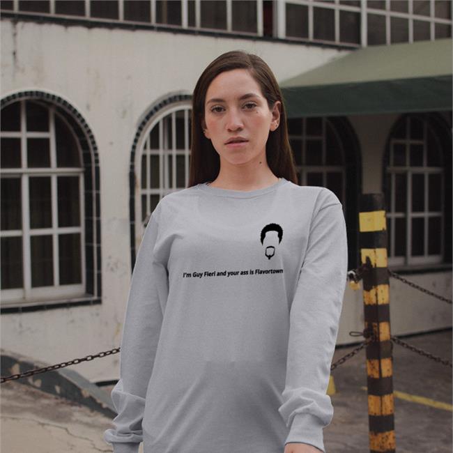 Im Guy Fieri And Your Ass Is Flavortow Hoodie