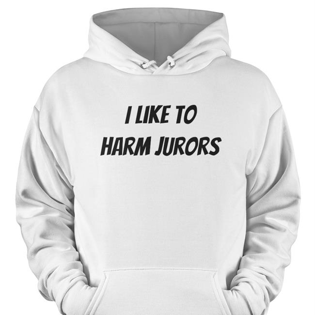 Austin Adoptedhighway I Like To Harm Jurors T Shirt