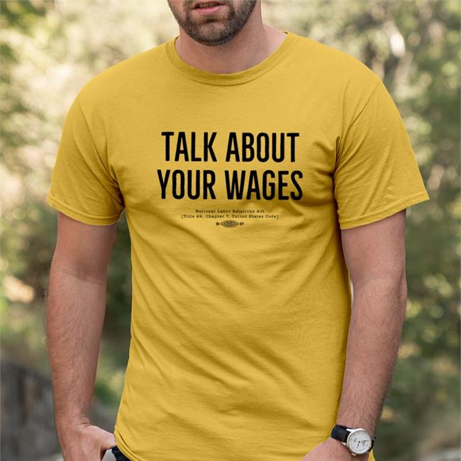 Jorts And Jean Talk About Your Wages Union Bug Recursion Shirt Solidarity Superstore Merch