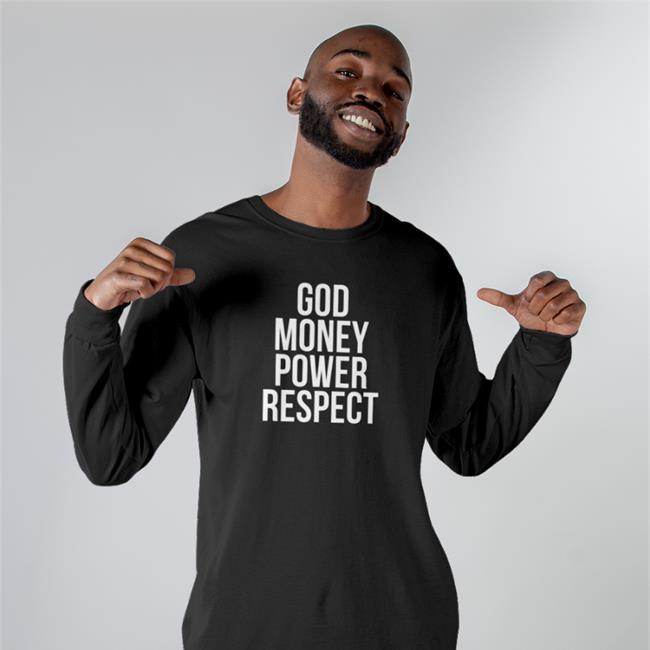 God Money Power Respect Tee Shirt Kambodejason