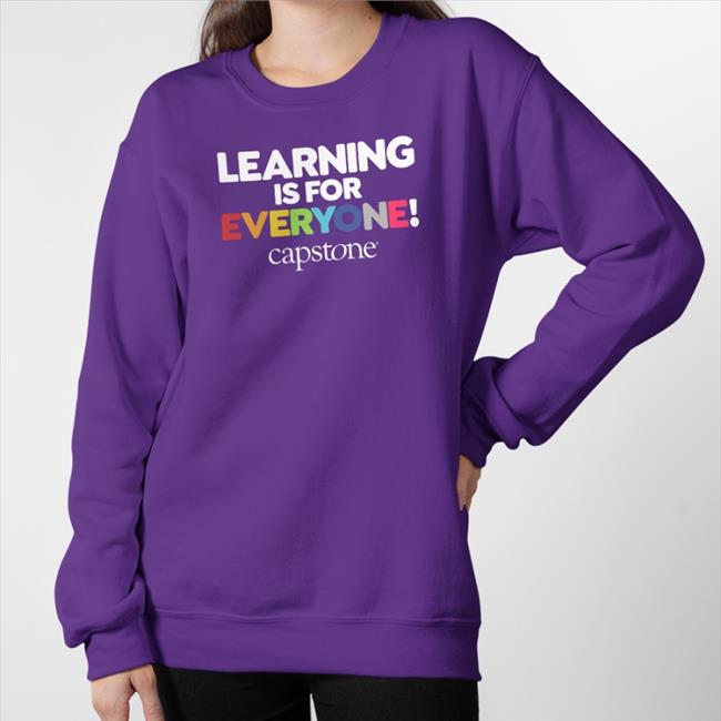Learning Is For Everyone Capstone Shirt Capstone Capstonepub Merch