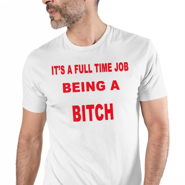 It's A Full Time Jo Being A Bitch Sweatshirt