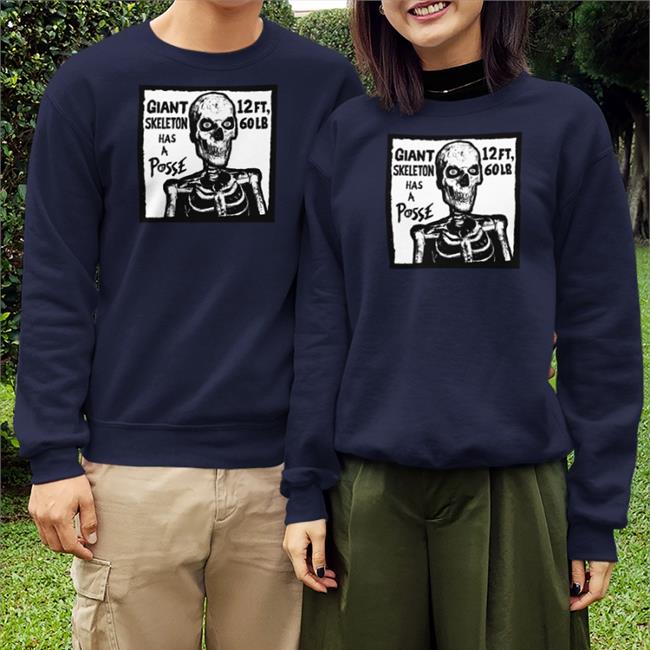 Giant Skeleton Has A Posse Tee Shirt Rob Sheridan Store