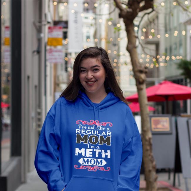 I'm A Meth Mom Shirt