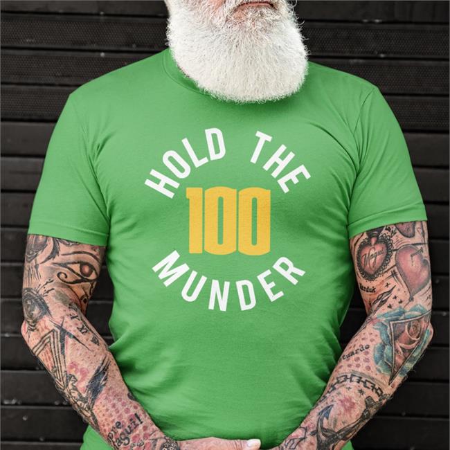 Hold The 100 Mile High Munder Tee