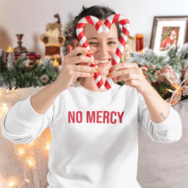 No Mercy Shirt Limited Edition No Mercy Shirt
