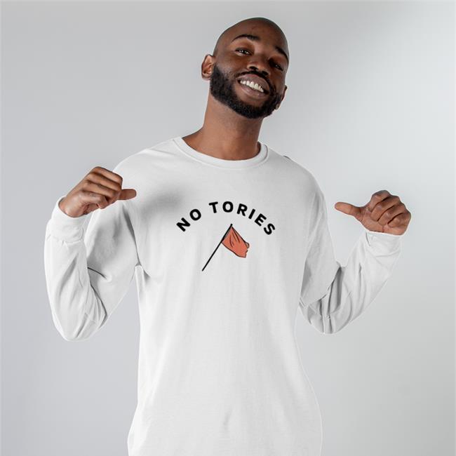 No Tories Shirt