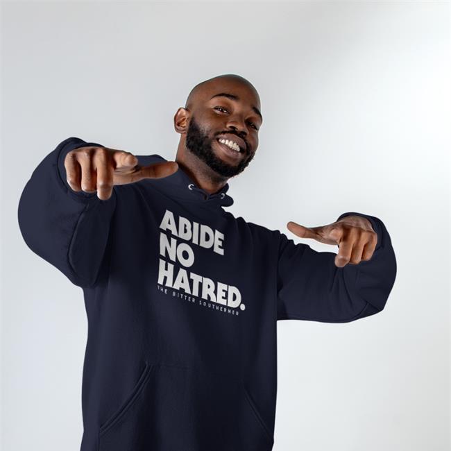 The Bitter Southerner General Store Abide No Hatred The Bitter Southerner Hoodie Erin Vansickle