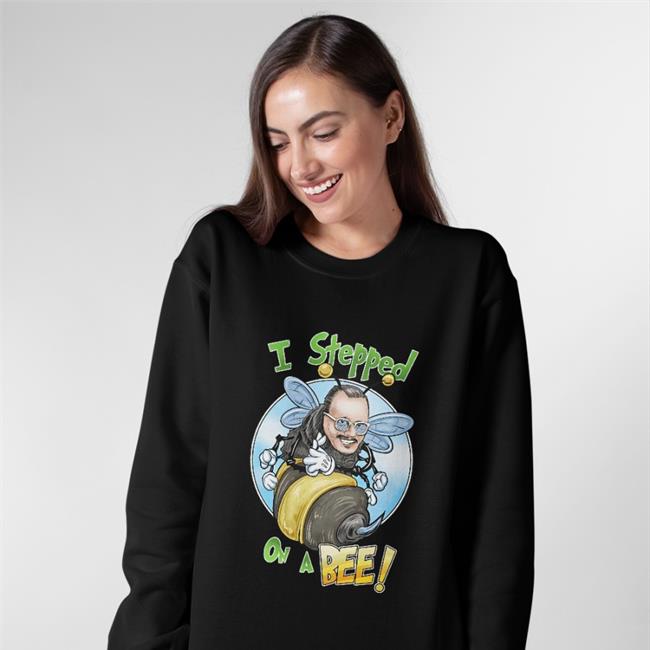 My Store 434C70 Merch I Stepped On A Bee T Shirt