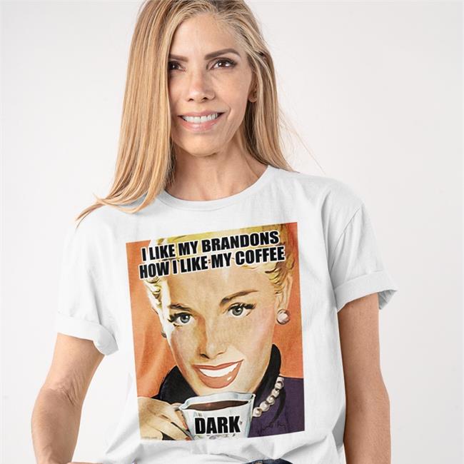 The White House Left Shoe Diary I Like My Brandons How I Like My Coffee Dark Shirt