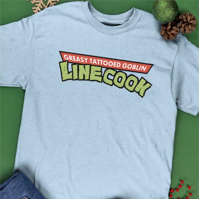 Greasy Tattooed Goblin Linecook Shirts