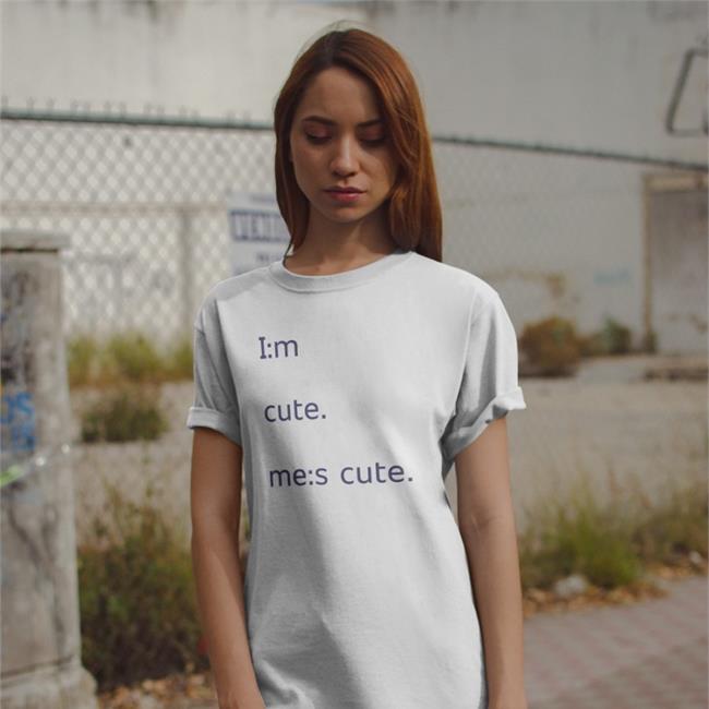 Im Cute Mes Cute Shirt White