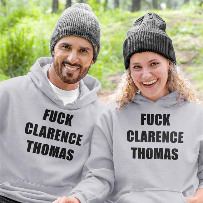 Fuck Clarence Thomas Sweatshirt Strange Cargo In Chicago Smc429