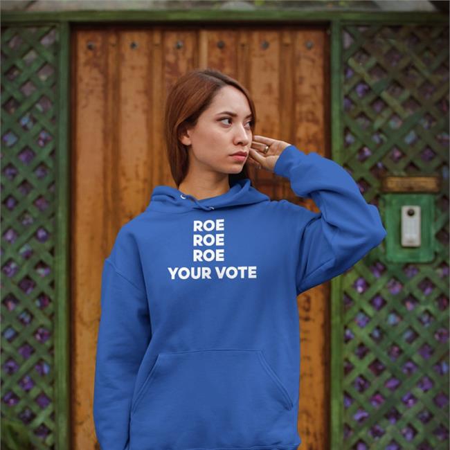 Raygun Merch Biden Roe Roe Roe Your Vote Tee Shirt Kiersten Warren
