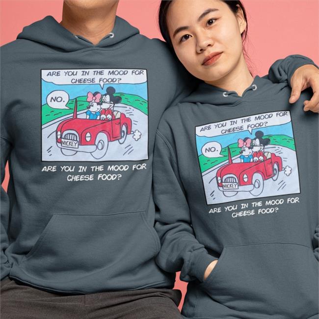 Poorly Translated Shirts Are You In The Mood For Cheese Food Shirt