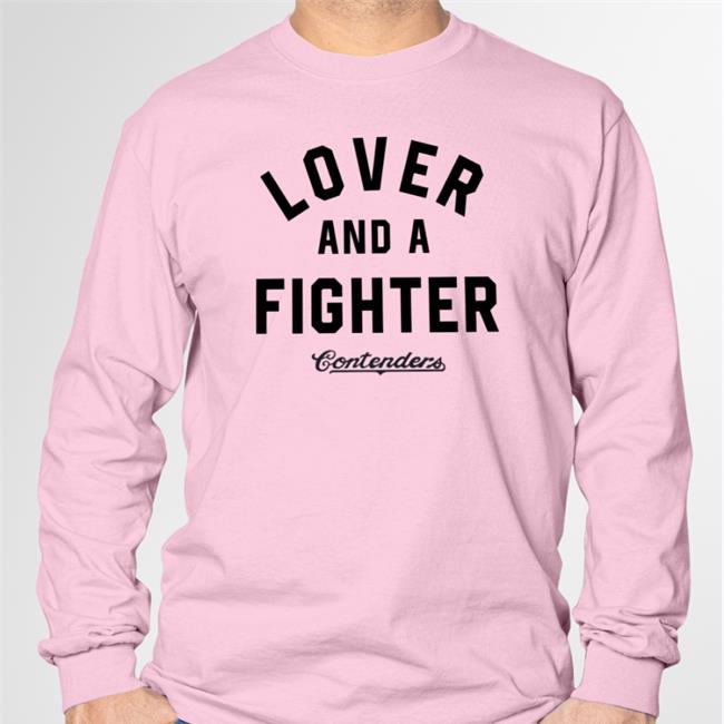 Justin Preece Lover And A Fighter Shirt Contenders Clothing Merch