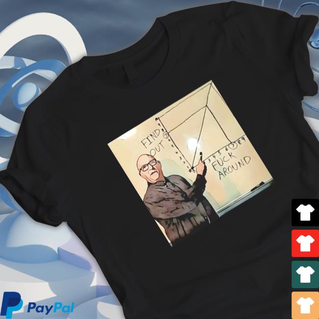 Fuck Around And Find Out Shirt Fight Haven Shirt