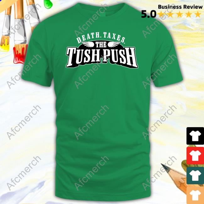 Barstool Sports Store Death Taxes The Tush Push Tee