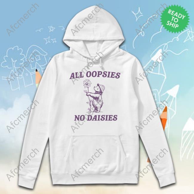 All Oopsies No Daisies Raccoon Long Sleeve