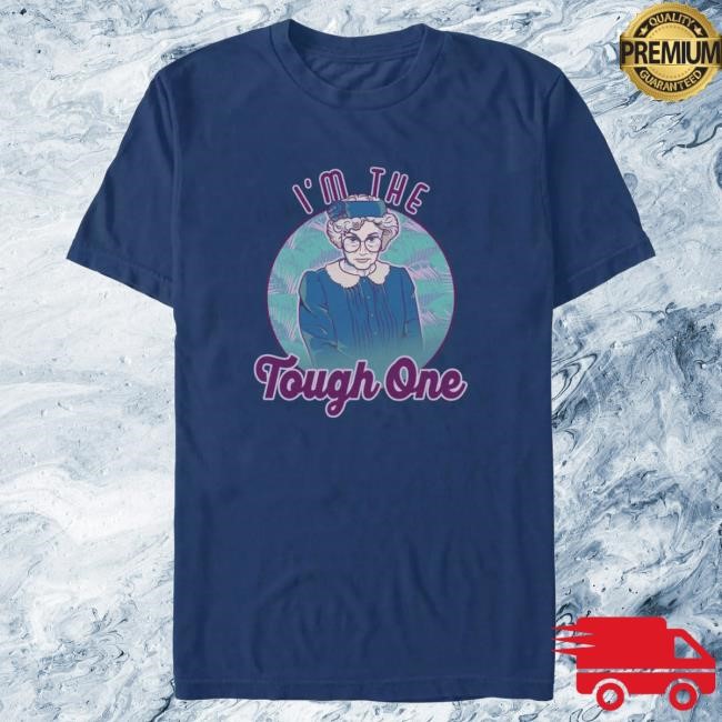 Official Disney Merch Sophia ''I'm the Tough One'' Tee for Adults – The Golden Girls