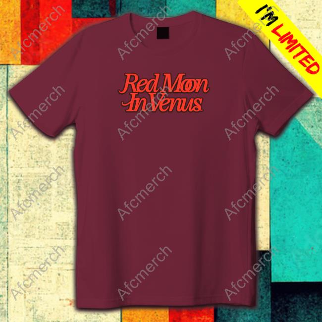 Kali Uchis Merch Red Moon In Venus Tee Shopkaliuchis Red Moon In Venus Hooded Sweatshirt