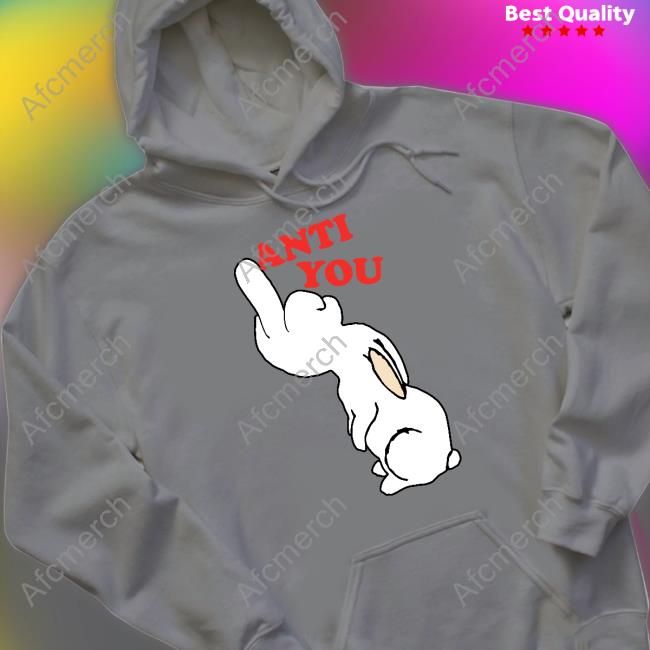 Anti You Shirt