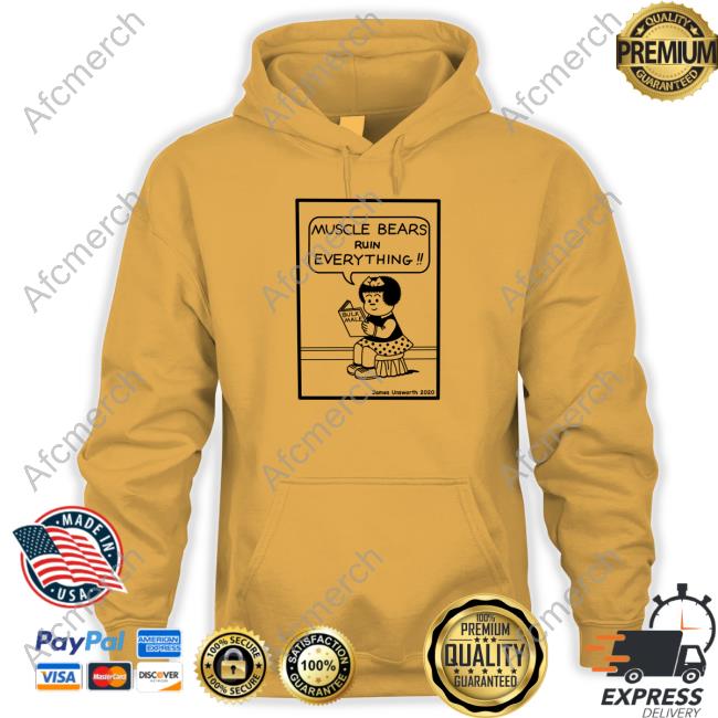 Muscle Bears Ruin Everything Bulk Male Tank Muscle Bears Ruin Everything Bulk Male Tee Shirt