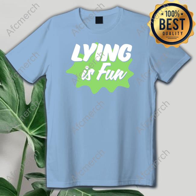 Represent Merch Chilled Chaos Store Lying Is Fun Shirt