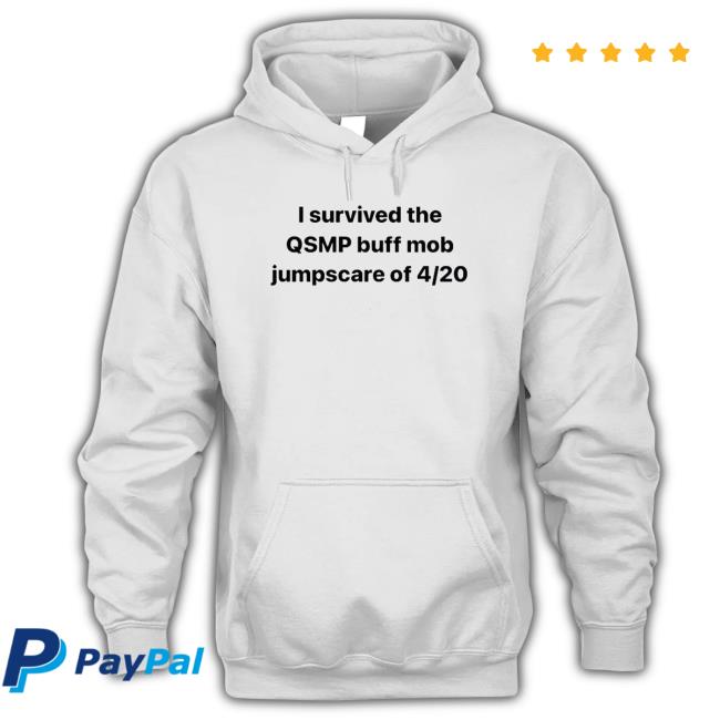 I Survived The Qsmp Buff Mob Jumpscare Of 4/20 Hoodie