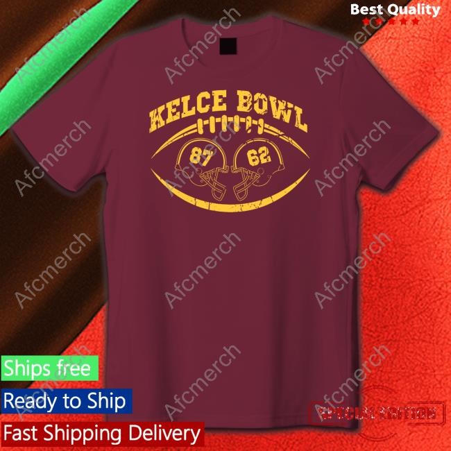 Kelce Bowl 87 62 Shirt