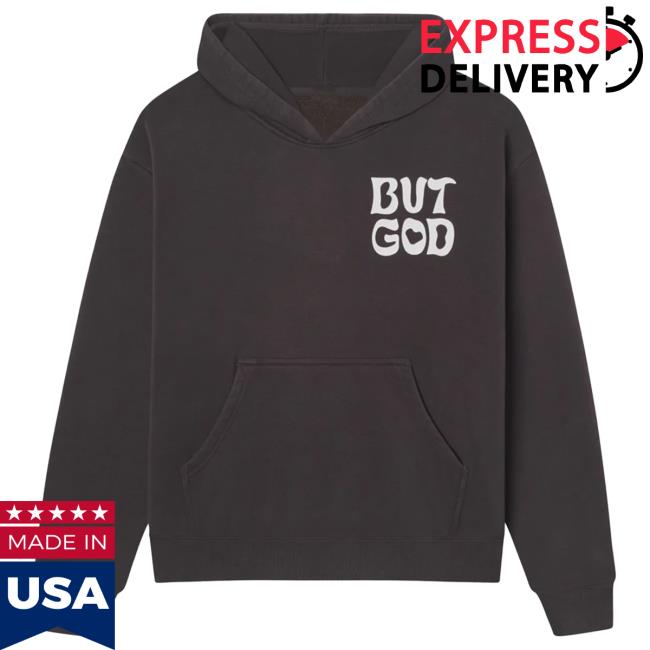 Official Elevated Faith Clothing But God Grey Unisex Pullover Hoodie