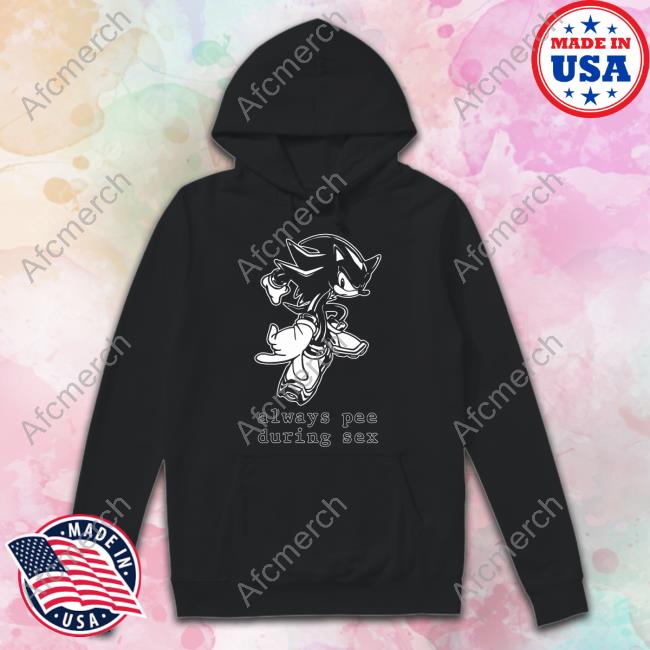 Kaspuur Always Pee During Sex Crewneck Sweatshirt