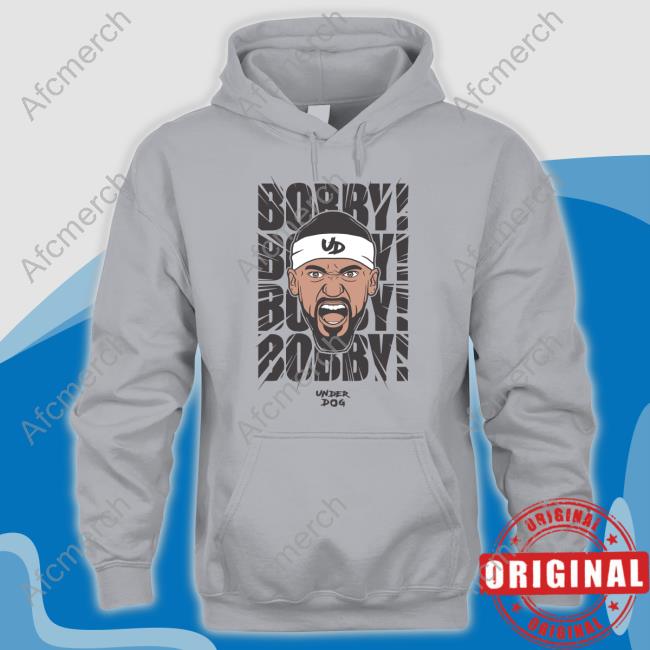 Bobby! Bobby! Bobby! Edition Limited Shirt Bobby! Bobby! Bobby! Edition Limited Sweatshirt