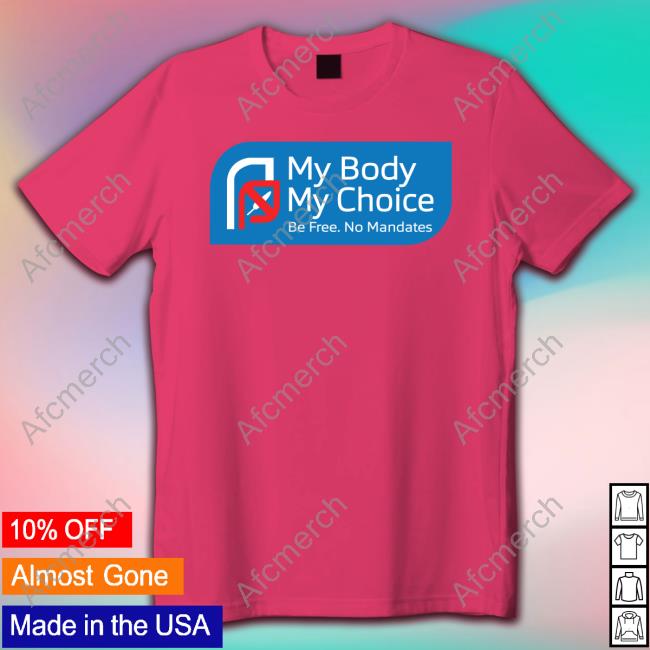 My Choice Be Free No Mandates Shirt America First Sebastian Gorka Store Hoodie
