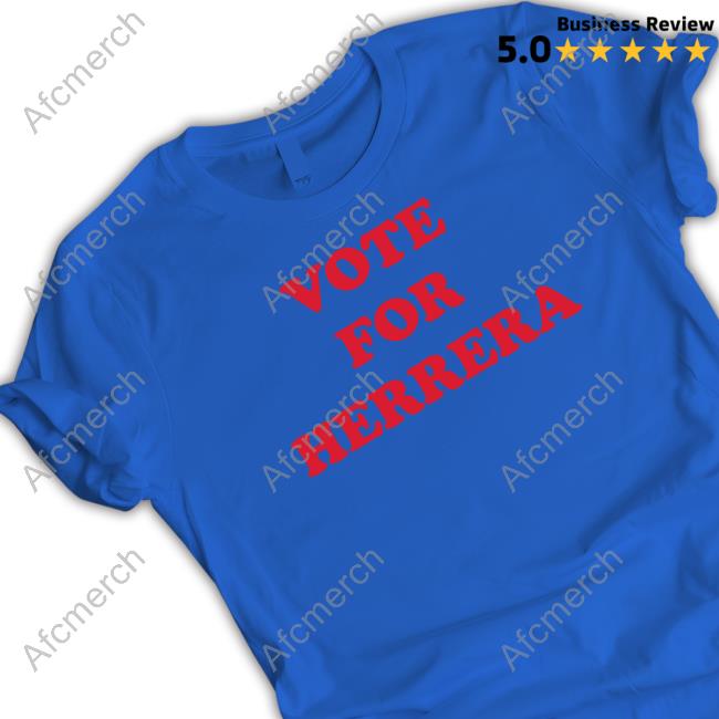 Ak Guy Merch Vote 4 Herrera Sweatshirt Ak Guy Merch Vote 4 Herrera Shirts