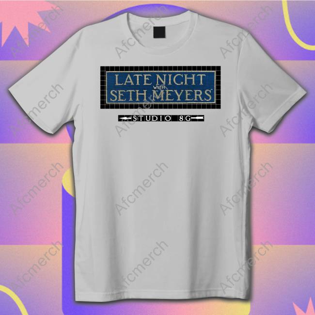 Late Night With Seth Meyers Studio 8G T Shirt
