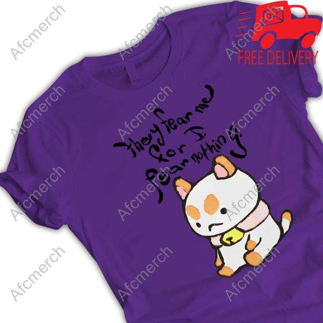 Bee And Puppy Cat Merch They Fear Me Tee