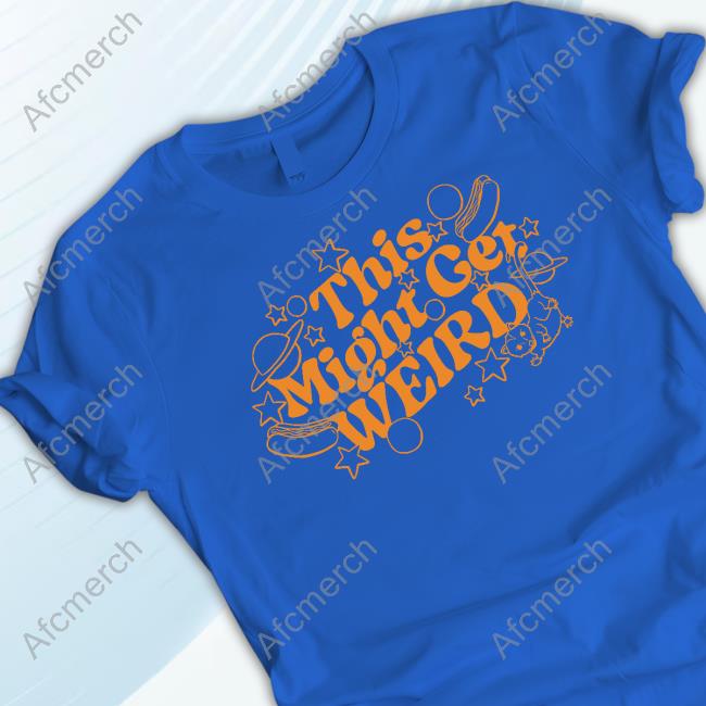 Official This Might Get Weird Shirts