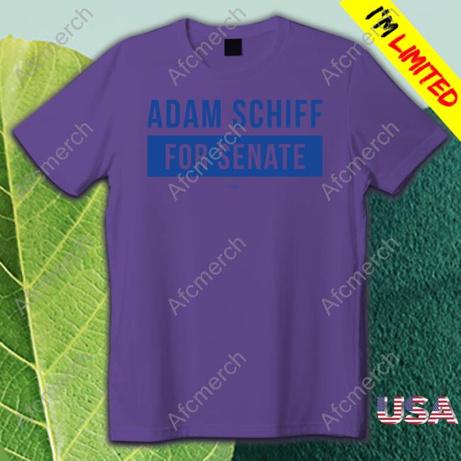 Adam Schiff For Senate Sweatshirt