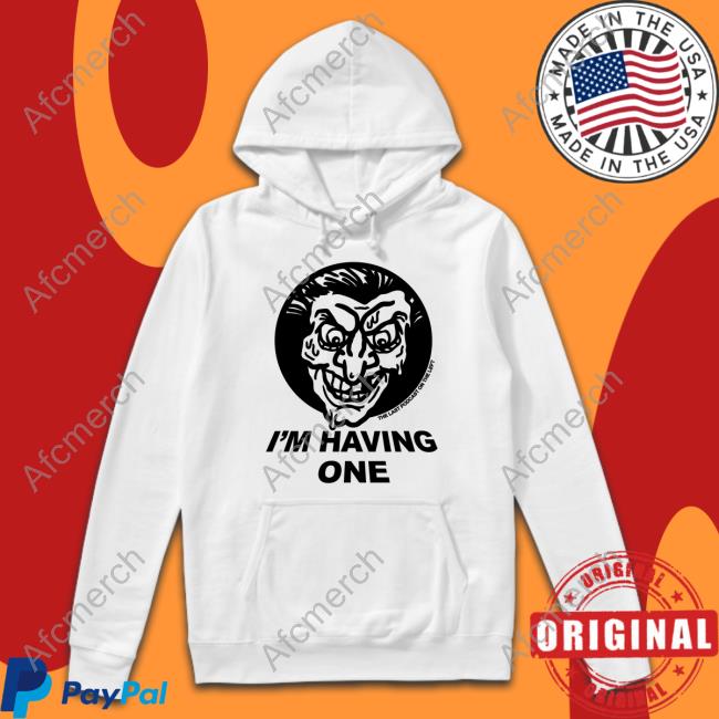 Last Podcast On The Left Merch I'm Having One T-Shirt