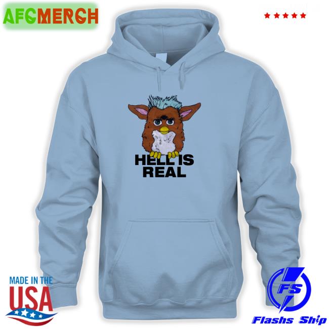 Hell Is Real Shirts
