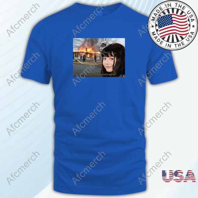 I'm Not Gonna Be The One To Get Hurt Special Edition T-Shirts
